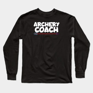 Archery coach Long Sleeve T-Shirt